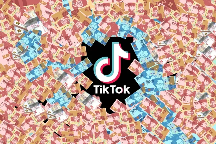 Cara Mendapatkan Penghasilan dari TikTok untuk Pemula Hingga Jutaan Rupiah