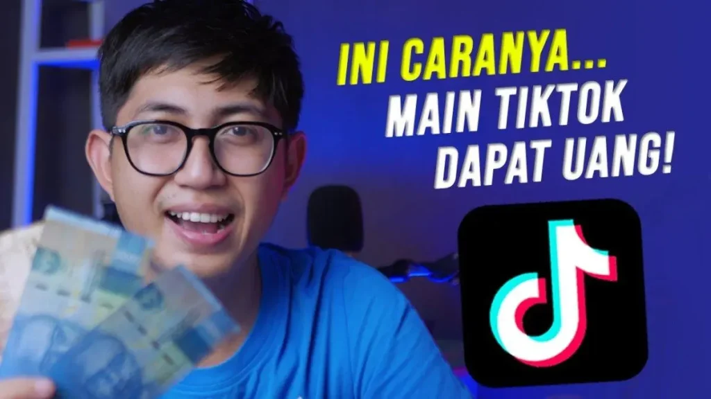 Bagaimana Cara Main TikTok Biar Dapat Uang