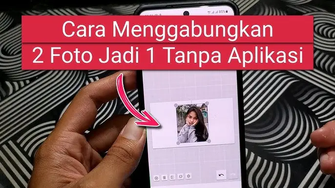 Cara Menggabungkan 2 Foto Jadi 1 Tanpa Aplikasi, Cuma Pakai HP