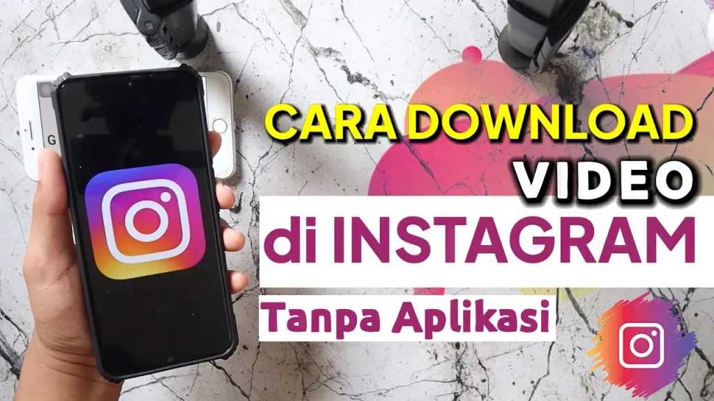 Langkah-Langkah Download Video Instagram Tanpa Aplikasi